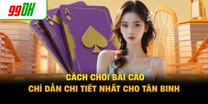 Cách Chơi Bài Cào - Chỉ Dẫn Chi Tiết Nhất Cho Tân Binh