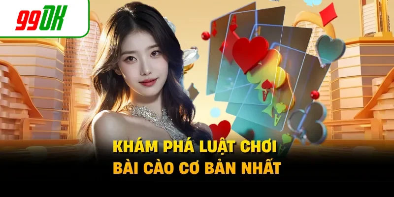 Khám phá luật chơi bài cào cơ bản nhất